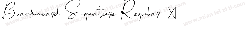 Blackmoard Signature Regular字体转换